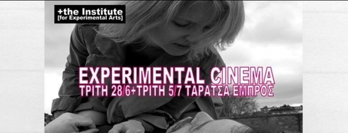Τρίτη 28 Ιουνίου 2016.&amp; Τρίτη 5 Ιουλίου 2016 ΕΧPERIMENTAL CINEMA στην Ταράτσα του Θεάτρου Εμπρός